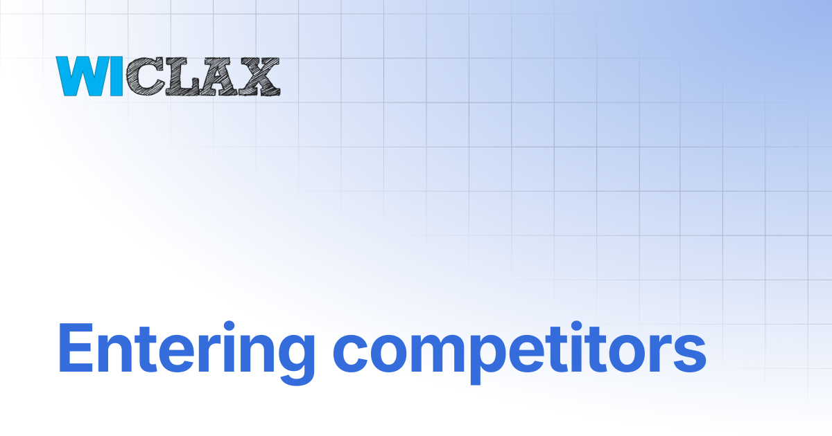 Entering competitors | documentation